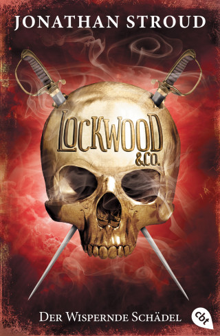Jonathan Stroud: Lockwood & Co. - Der Wispernde Schädel
