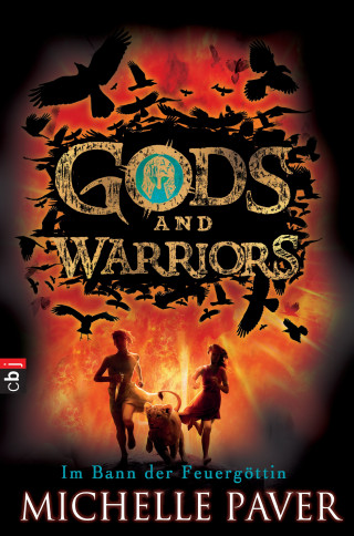 Michelle Paver: Gods and Warriors - Im Bann der Feuergöttin