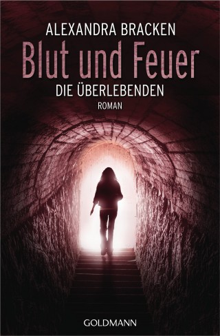 Alexandra Bracken: Blut und Feuer