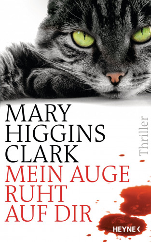 Mary Higgins Clark: Mein Auge ruht auf dir