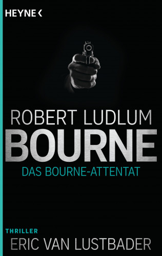 Robert Ludlum: Das Bourne Attentat