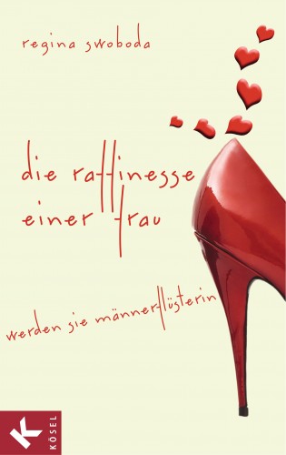 Regina Swoboda: Die Raffinesse einer Frau