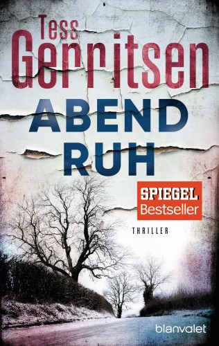 Tess Gerritsen: Abendruh