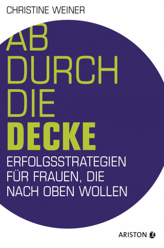 Christine Weiner: Ab durch die Decke