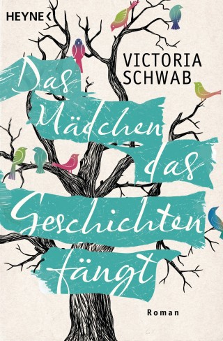 Victoria Schwab: Das Mädchen, das Geschichten fängt