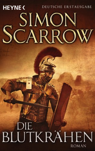 Simon Scarrow: Die Blutkrähen