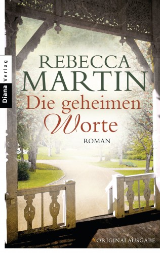 Rebecca Martin: Die geheimen Worte