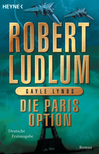 Robert Ludlum, Gayle Lynds: Die Paris-Option