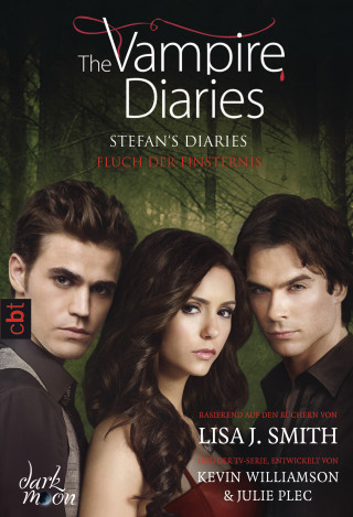 Lisa J. Smith: The Vampire Diaries - Stefan's Diaries - Fluch der Finsternis