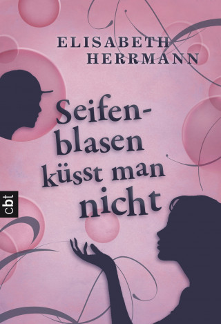 Elisabeth Herrmann: Seifenblasen küsst man nicht