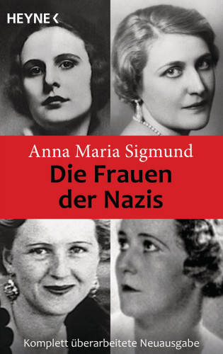 Anna Maria Sigmund: Die Frauen der Nazis