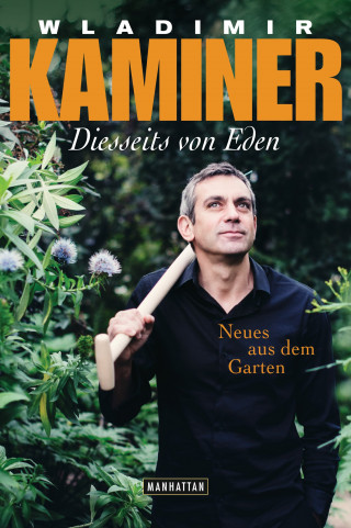 Wladimir Kaminer: Diesseits von Eden