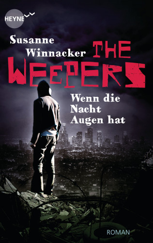 Susanne Winnacker: The Weepers - Wenn die Nacht Augen hat