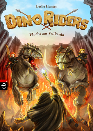 Leslie Hunter: Dino Riders - Flucht aus Vulkania
