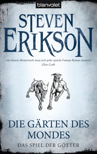 Steven Erikson: Das Spiel der Götter (1)