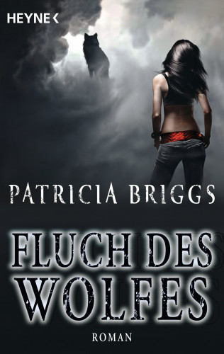 Patricia Briggs: Fluch des Wolfes