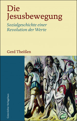 Gerd Theißen: Die Jesusbewegung