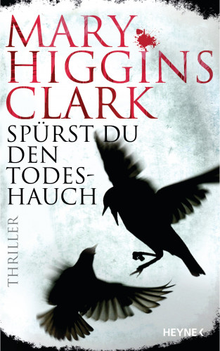 Mary Higgins Clark: Spürst du den Todeshauch