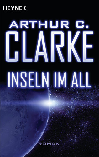Arthur C. Clarke: Inseln im All