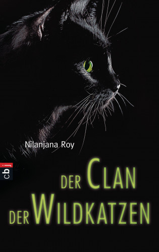 Nilanjana Roy: Der Clan der Wildkatzen
