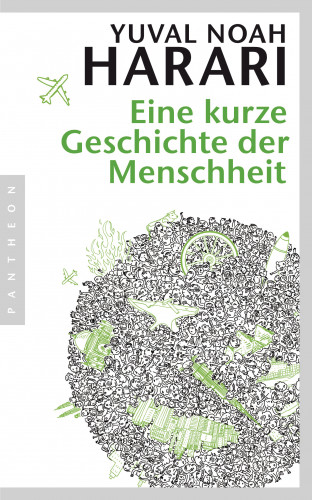 Yuval Noah Harari: Eine kurze Geschichte der Menschheit