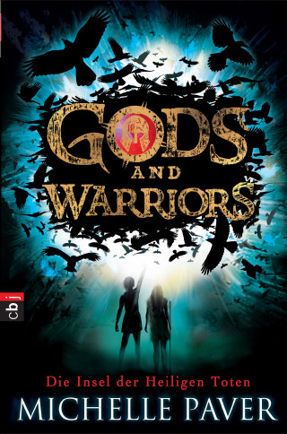 Michelle Paver: Gods and Warriors - Die Insel der Heiligen Toten