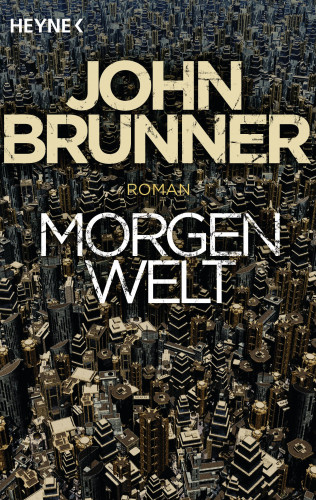 John Brunner: Morgenwelt