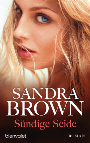 Sandra Brown: Sündige Seide