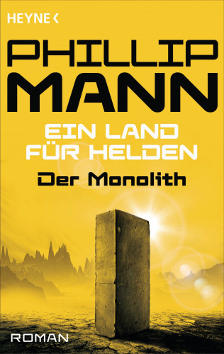 Phillip Mann: Der Monolith -