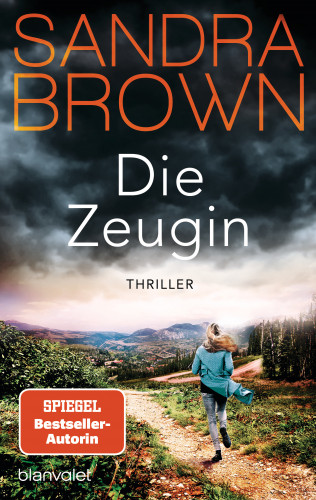 Sandra Brown: Die Zeugin