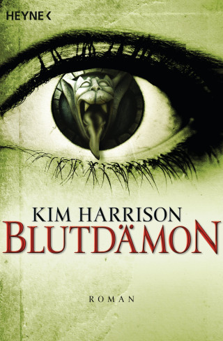 Kim Harrison: Blutdämon