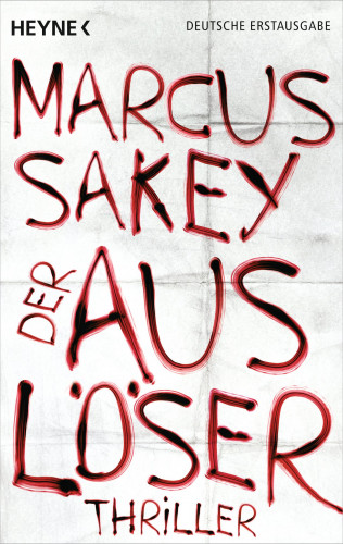 Marcus Sakey: Der Auslöser
