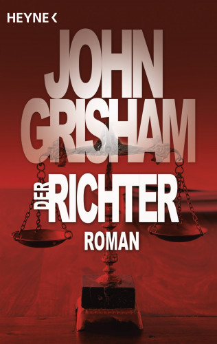 John Grisham: Der Richter