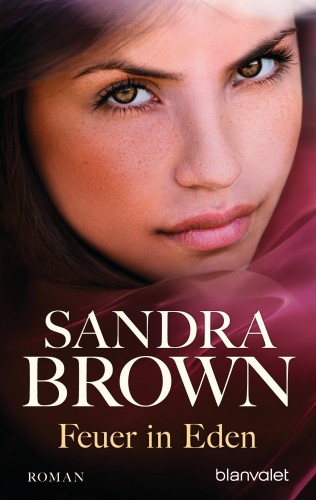 Sandra Brown: Feuer in Eden