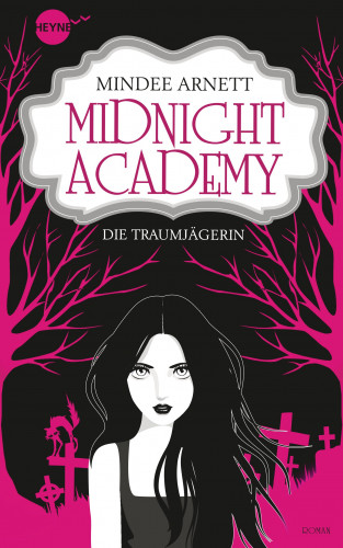 Mindee Arnett: Midnight Academy - Die Traumjägerin