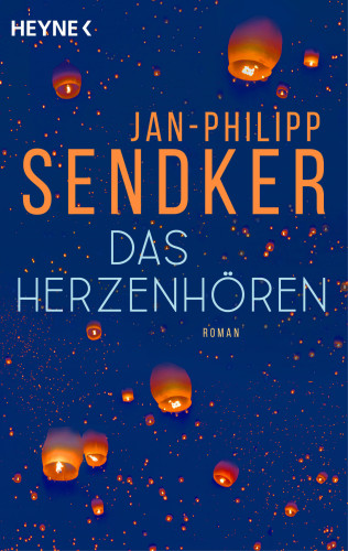 Jan-Philipp Sendker: Das Herzenhören