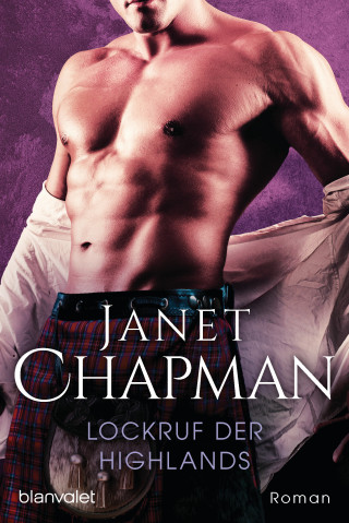 Janet Chapman: Lockruf der Highlands