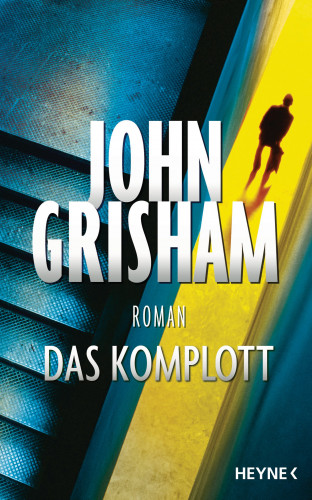 John Grisham: Das Komplott