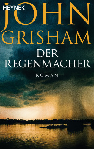 John Grisham: Der Regenmacher