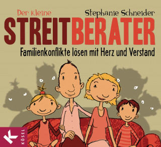 Stephanie Schneider: Der kleine Streitberater