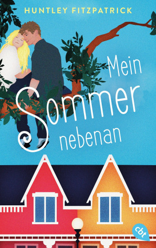 Huntley Fitzpatrick: Mein Sommer nebenan