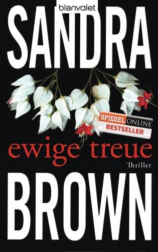 Sandra Brown: Ewige Treue