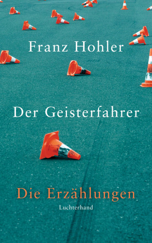 Franz Hohler: Der Geisterfahrer