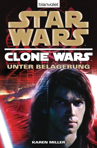 Karen Miller: Star Wars™ Clone Wars 5