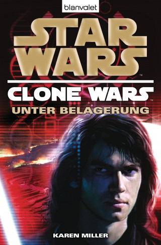 Karen Miller: Star Wars™ Clone Wars 5