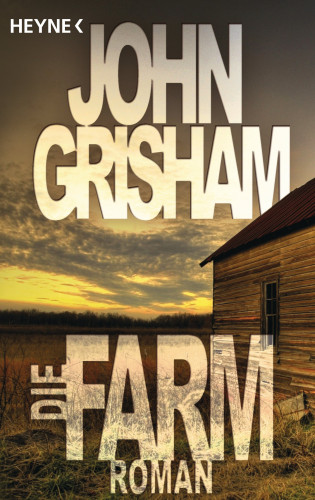John Grisham: Die Farm