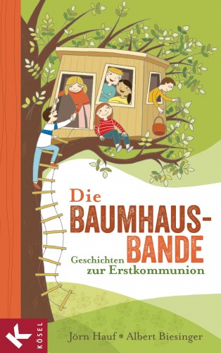 Jörn Hauf, Albert Biesinger: Die Baumhaus-Bande