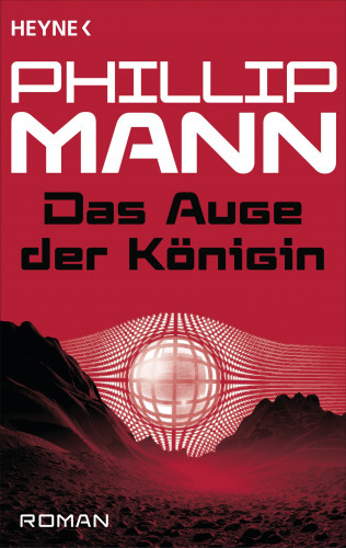 Phillip Mann: Das Auge der Königin -