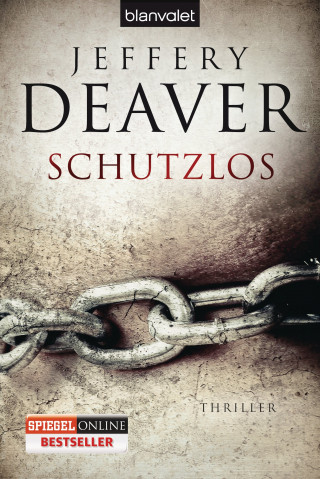 Jeffery Deaver: Schutzlos