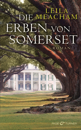 Leila Meacham: Die Erben von Somerset